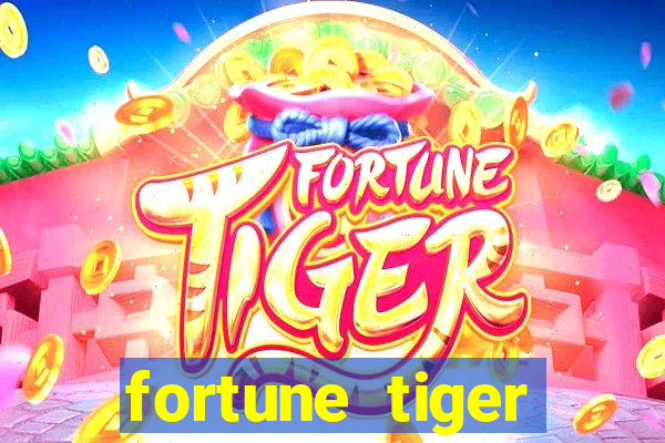 fortune tiger aposta de 1 real